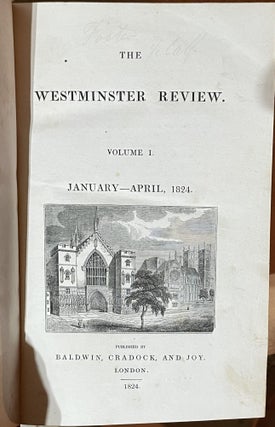 THE WESTMINSTER REVIEW [Vols. 1-8, 10-22, 24, 26-27, 31-33, 34-41, 45-46] [36 Volumes]