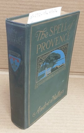 1364356 THE SPELL OF PROVENCE (THE SPELL SERIES). André Hallays, Frank Roy Fraprie