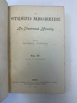 THE STRAND MAGAZINE: AN ILLUSTRATED MONTHLY [FOUR VOLUMES]