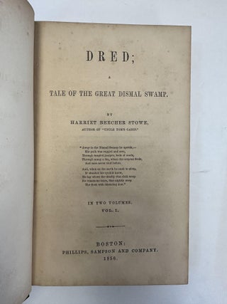 DRED: A TALE OF THE GREAT DISMAL SWAMP [TWO VOLUMES]