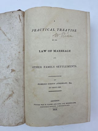 A PRACTICAL TREATISE OF THE LAW OF MARRIAGE AND OTHER FAMILY SETTLEMENTS.