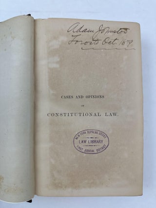 CASES AND OPINIONS ON CONSITUTIONAL LAW, AND VARIOUS POINTS OF ENGLISH JURISPRUDENCE.