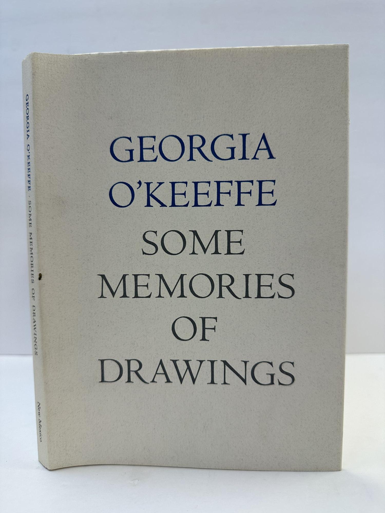 1364459 SOME MEMORIES OF DRAWINGS. Georgia O'Keefe, Doris Bry.