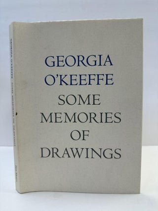 1364459 SOME MEMORIES OF DRAWINGS. Georgia O'Keefe, Doris Bry