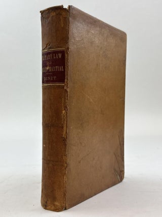 1364472 A TREATISE ON MILITARY LAW AND THE PRACTICE OF COURTS-MARTIAL. S. Benet, V