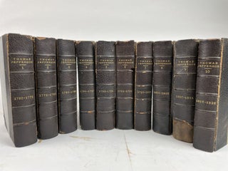1364509 THE WRITINGS OF THOMAS JEFFERSON [10 Volumes, Complete]. Thomas Jefferson, Paul Leicester...