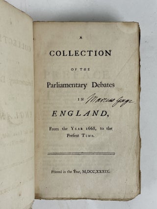 A COLLECTION OF THE PARLIAMENTARY DEBATES IN ENGLAND, FROM THE YEAR 1668, TO THE PRESENT TIME. [Twenty Four Volumes]