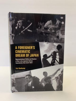 1364609 A FOREIGNER'S CINEMATIC DREAM OF JAPAN: REPRESENTATIONAL POLITICS AND SHADOWS OF WAR IN...