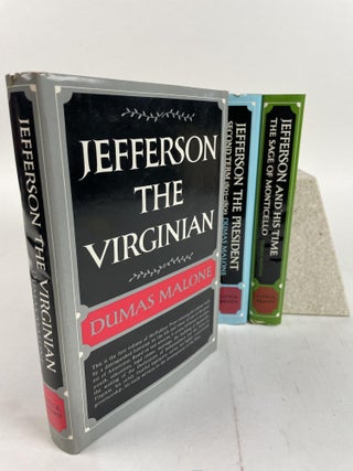 JEFFERSON AND HIS TIME [Six Volumes, Complete]