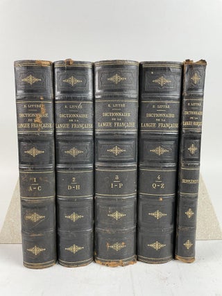1364704 DICTIONNAIRE DE LA LANGUE FRANCAISE [Five Volumes, Complete]. E. Littre