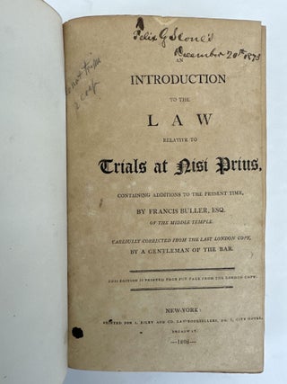 AN INTRODUCTION TO THE LAW RELATIVE TO TRIALS AT NISI PRIUS, CONTAINING ADDITIONS TO THE PRESENT TIME