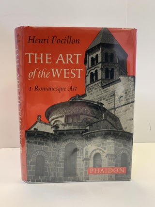 1364779 THE ART OF THE WEST IN THE MIDDLE AGES. Henri Focillon, Jean Bony, Donald King
