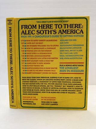 1364818 FROM HERE TO THERE: ALEC SOTH'S AMERICA. Alec Soth, Siri Engberg, Geoff Dyer, August...