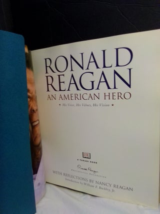 Ronald Reagan: An American Hero, His Voice, His Values, His Vision [signed]