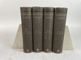 THE WORKS OF WILLIAM H. SEWARD [Vols. I - IV, of V]