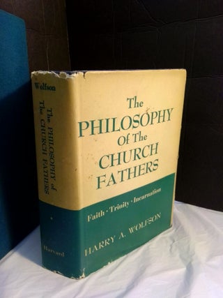 1364845 The Philosophy of the Church Fathers: Faith, Trinity, Incarnation (Volume 1). Harry A....