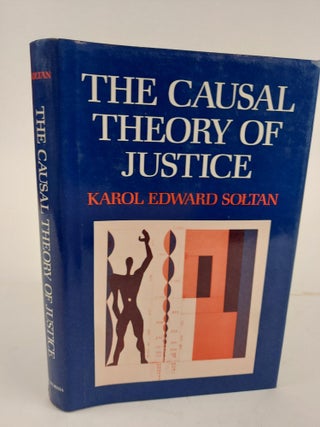1364870 THE CAUSAL THEORY OF JUSTICE. Karol Edward Soltan