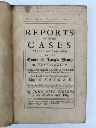 THE REPORTS OF SEVERAL CASES ARGUED AND ADJUDGED IN THE COURT OF KING'S BENCH AT WESTMINSTER; WITH SOME SPECIAL CASES IN THE COURTS OF CHANCERY, COMMON PLEAS AND EXCHEQUER. IN THE I, II, III, IV, AND V YEARS OF HIS PRESENT MAJESTY KING GEORGE II. WITH TWO TABLES; THE ONE OF THE NAMES OF THE CASES,THE OTHER OF THE PRINCIPAL MATTERS THEREIN CONTAINED.