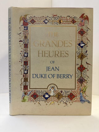 1364924 THE GRAND HEURES OF JEAN, DUKE OF BERRY. Marcel Thomas, Victoria Benedict, Benita Eisler