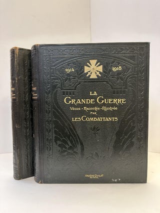 1364947 1914-1918 LA GRAND GUERRE VÉCUE – RACONTÉE – ILLUSTRÉE PAR LES COMBATTANTS [TWO...