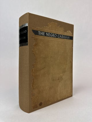1364971 THE NEGRO CARAVAN [Inscribed by Sterling Brown]. Sterling A. Brown, Arthur P. Davis,...