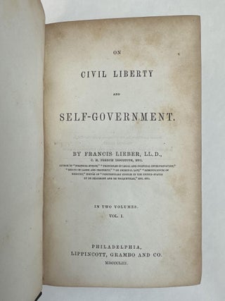 ON CIVIL LIBERTY AND SELF-GOVERNMENT. [Two Volumes]