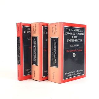 1365454 THE CAMBRIDGE ECONOMIC HISTORY OF THE UNITED STATES [3 VOLUMES]. Stanley L. Engerman,...