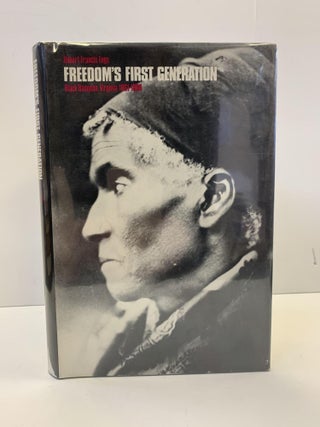 1365457 FREEDOM'S FIRST GENERATION: BLACK HAMPTON, VIRGINIA [SIGNED]. Robert Francis Engs