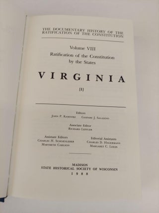 THE DOCUMENTARY HISTORY OF THE RATIFICATION OF THE CONSTITUTION VOLUMES VIII-X: VIRGINIA [3 VOLUMES]