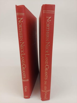 1365637 VIRGINIA NORTHERN NECK LAND GRANTS VOUMES 1 & 2 [2 VOLUMES ONLY]. Gertrude E. Gray