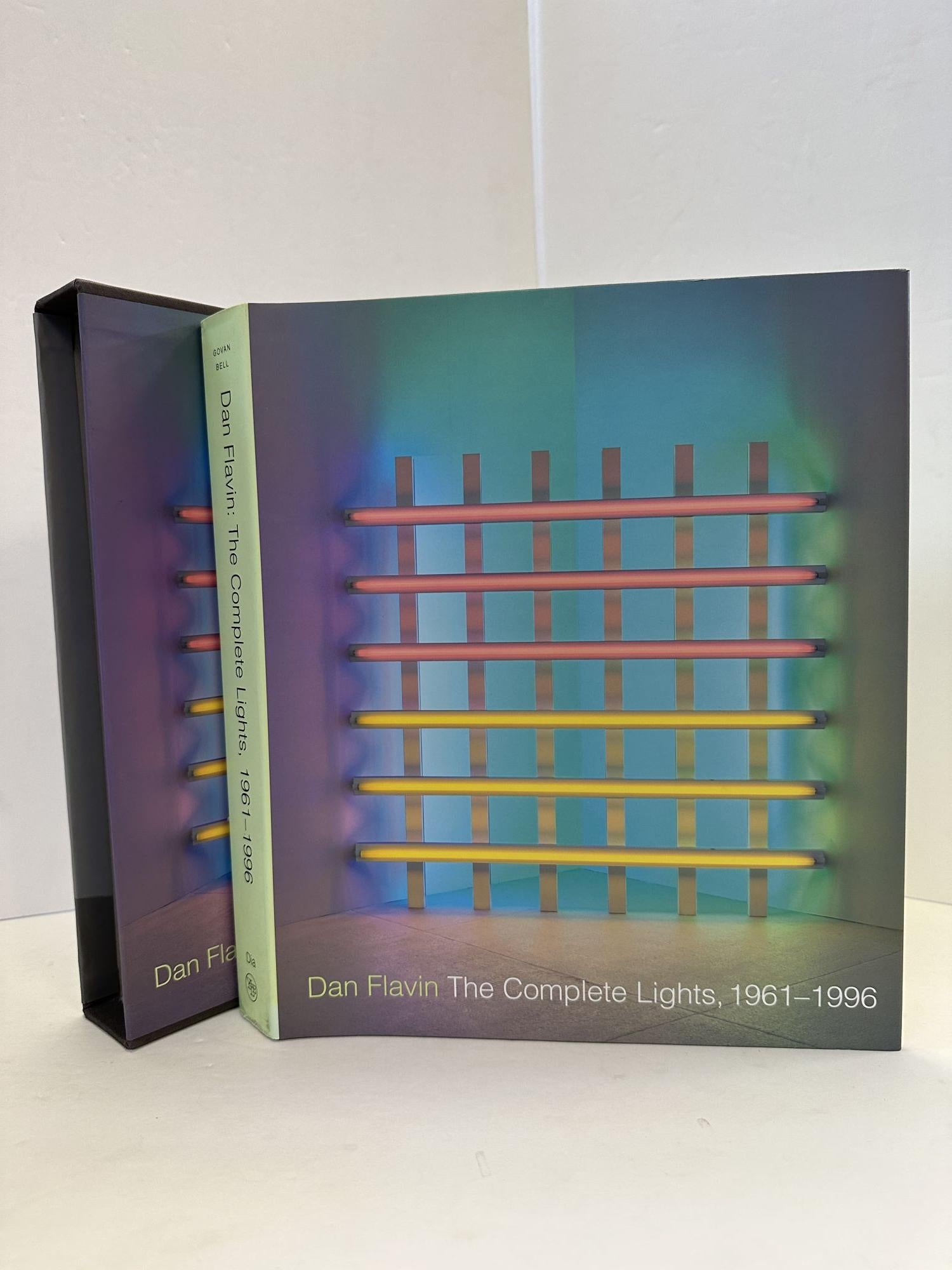 1365676 DAN FLAVIN: THE COMPLETE LIGHTS, 1961-1996. Michael Govan, Tiffany Bell, Brydon E. Smith, David Gray.