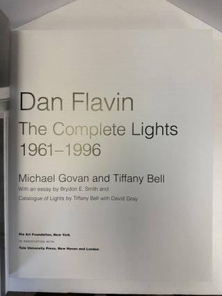 DAN FLAVIN: THE COMPLETE LIGHTS, 1961-1996