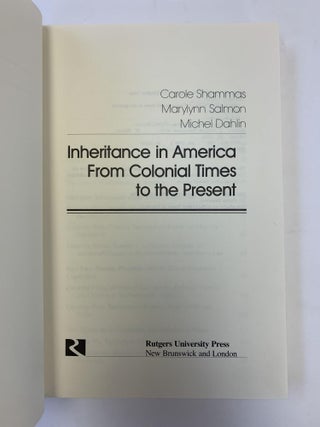 INHERITANCE IN AMERICA FROM COLONIAL TIMES TO THE PRESENT