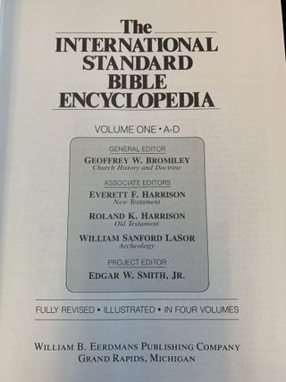THE INTERNATIONAL STANDARD BIBLE ENCYCLOPEDIA : IN FOUR VOLUMES [4 VOLUMES]