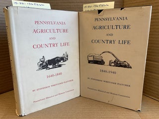 1365866 PENNSYLVANIA AGRICULTURE AND COUNTRY LIFE [2 VOLUMES]. S. W. Fletcher, 1875-, S. W....