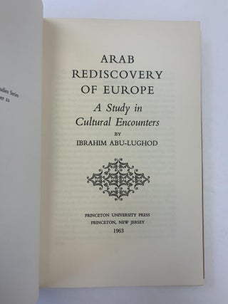 ARAB REDISCOVERY OF EUROPE: A STUDY N CULTURAL ENCOUNTERS