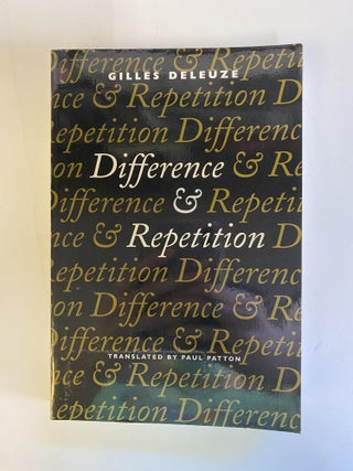 1366058 DIFFERENCE & REPETITION. Gilles Deleuze, Paul Patton