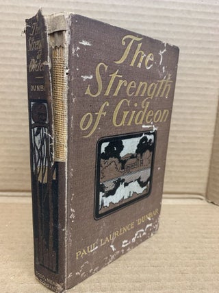1366084 THE STRENGTH OF GIDEON : AND OTHER STORIES. Paul Laurence Dunbar, E. W Kemble