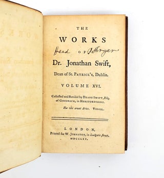 THE WORKS OF DR. JONATHAN SWIFT, DEAN OF ST. PATRICK'S, DUBLIN. VOLUME XVI : COLLECTED AND REVISED BY DEANE SWIFT