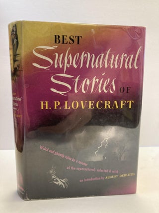 1366136 THE BEST SUPERNATURAL STORIES OF H. P. LOVECRAFT. H. P. Lovecraft, August Derleth