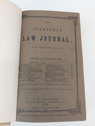 THE QUARTERLY LAW JOURNAL VOLUMES I-III [3 VOLUMES]