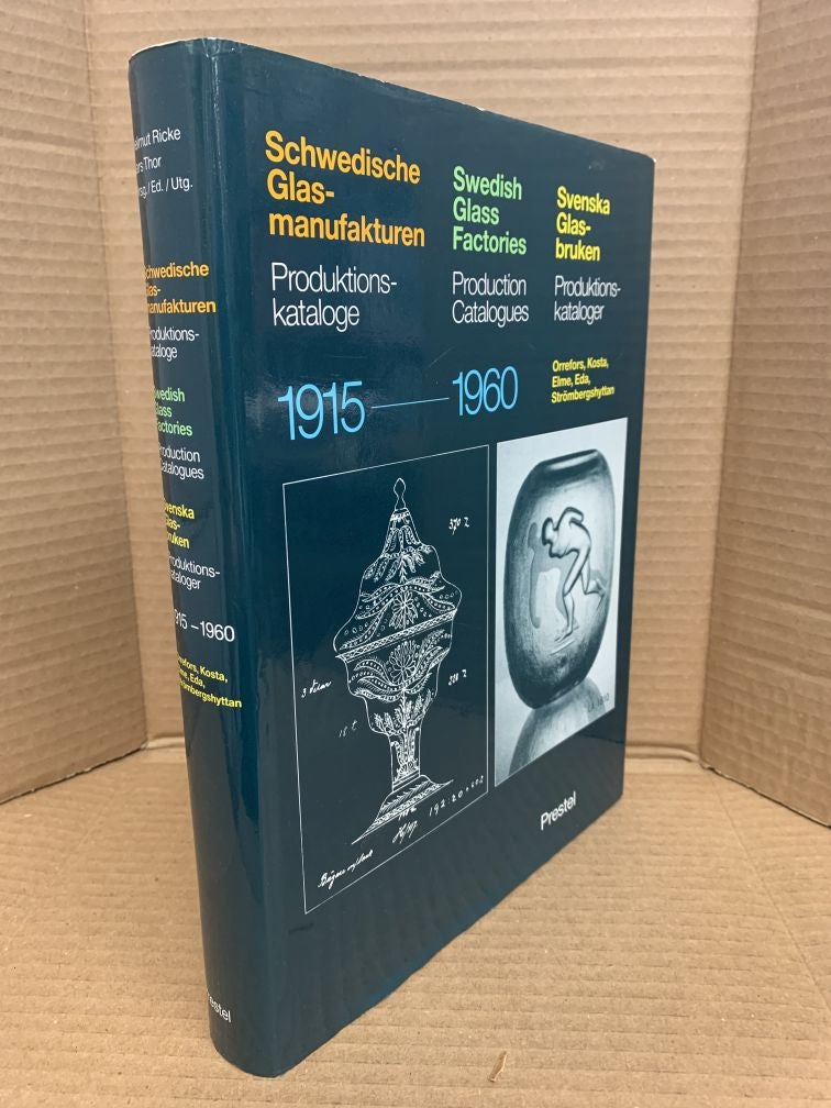 SVENSKA GLASBRUKEN, PRODUKTIONSKATALOGER : 1915-1960 : ORREFORS, KOSTA,  ELME, EDA, STRÖMBERGSHYTTAN = SCHWEDISCHE GLASMANUFAKTUREN, 