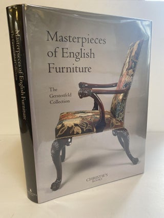 1366190 MASTERPIECES OF ENGLISH FURNITURE: THE GERSTENFELD COLLECTION. Edward Lennox-Boyd, Reid...