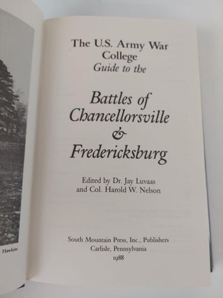 THE U.S. ARMY WAR COLLEGE GUIDE TO THE BATTLES OF CHANCELLORSVILLE & FREDRICKSBURG [INSCRIBED]