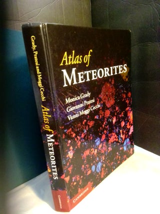 1366387 Atlas of Meteorites. Monica Grady, Giovanni Pratesi, Vanni Moggi Cecchi