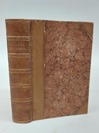 1366399 THE ANNUAL REGISTER, OR A VIEW OF THE HISTORY, POLITICS, AND LITERATURE, FOR THE YEAR 1800