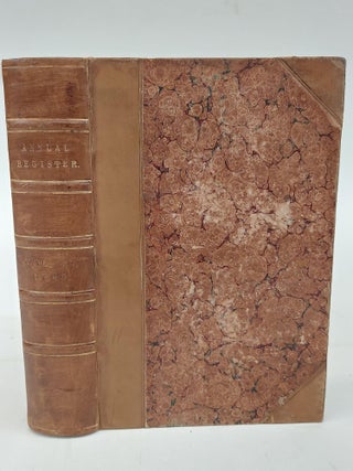1366401 THE ANNUAL REGISTER, OR A VIEW OF THE HISTORY, POLITICS, AND LITERATURE, FOR THE YEAR 1795