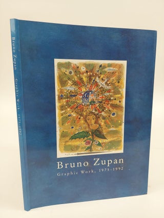 1366408 BRUNO ZUPAN: GRAPHIC WORK, 1975-1992 [INSCRIBED]. Bruno Zupan, Jane Zupan