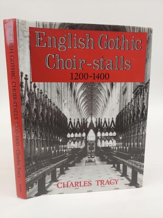 1366411 ENGLISH GOTHIC CHOIR-STALLS 1200-1400. Charles Tracy