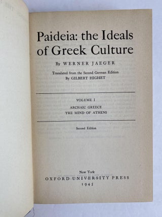 PAIDEIA: THE IDEALS OF GREEK CULTURE [THREE VOLUMES]